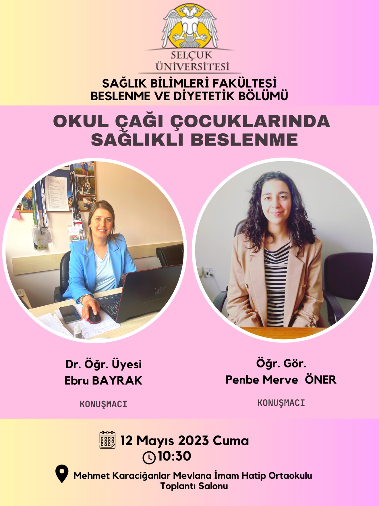 OKUL ÇAĞI ÇOCUKLARINDA SAĞLIKLI BESLENME ETKİNLİĞİ YAPILDI